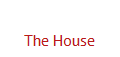 The House